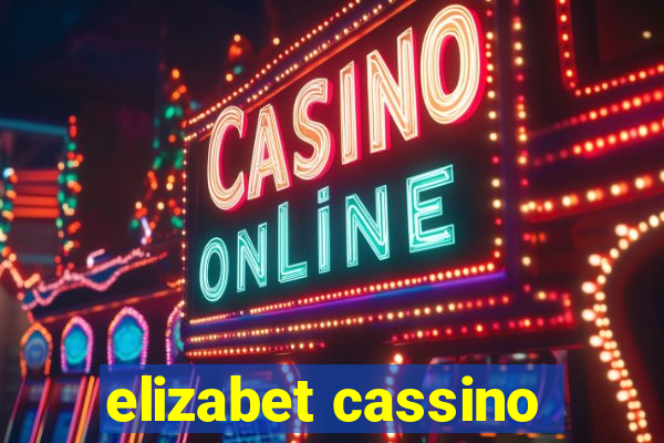 elizabet cassino